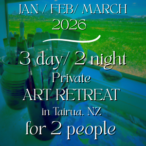 3 day / 2 night Private ART RETREAT in Tairua. For 2 people. (JAN, FEB, MARCH 2026).